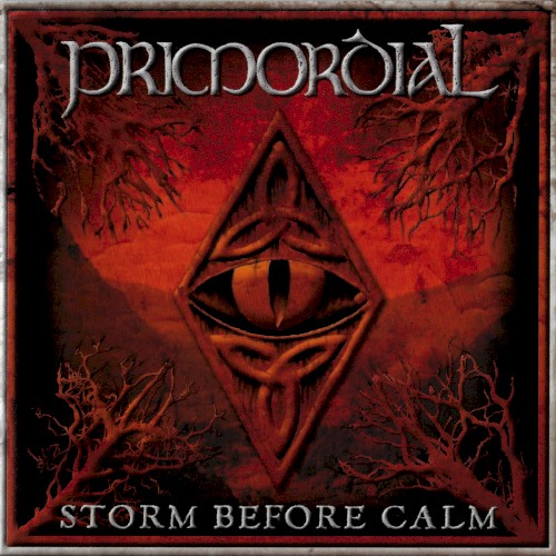 Primordial - Storm Before Calm